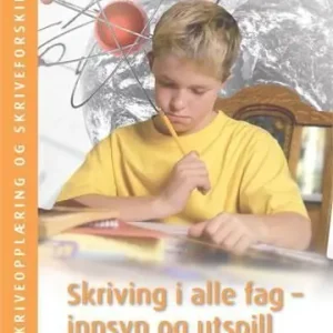 Skriving i alle fag; innsyn og utspill | 12 010:e upplagan Rea