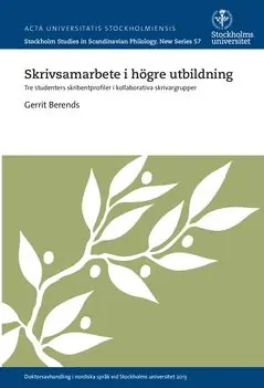 Lågt pris Skrivsamarbete i högre utbildning. Tre studenters skribentprofiler i kollaborativa skrivargrupper. | 1:a upplagan