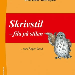 Skrivstil : fila på stilen ... med höger hand | 2:a upplagan Snabb frakt