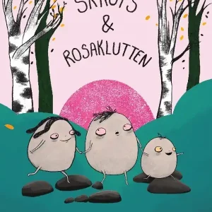 Skrufs och rosaklutten | 1:a upplagan Endast idag