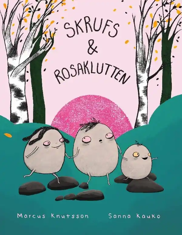 Skrufs och rosaklutten | 1:a upplagan Endast idag