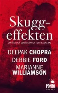 Skuggeffekten : upptäck den dolda kraften i ditt sanna jag | 1:a upplagan Köp nu