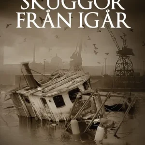 Beställ nu Skuggor från igår | 0:e upplagan