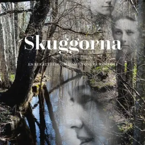 Skuggorna: En berättelse om Hamiltons på Högfors | 1:a upplagan Erbjudande