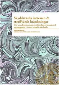 Begränsat antal Skyddsvärda intressen & straffvärda kränkningar | 0:e upplagan
