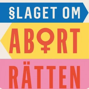 Outlet Slaget om aborträtten | 0:e upplagan