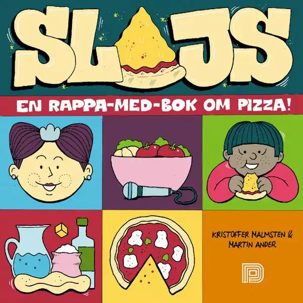 Kundfavorit Slajs : en rappa-med-bok om pizza | 0:e upplagan