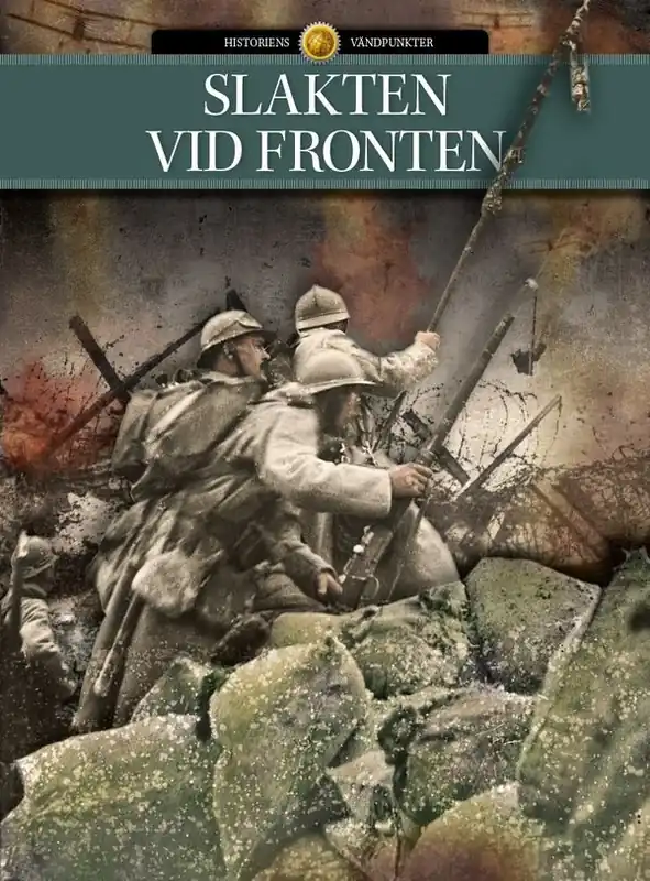 I lager Slakten vid fronten | 0:e upplagan