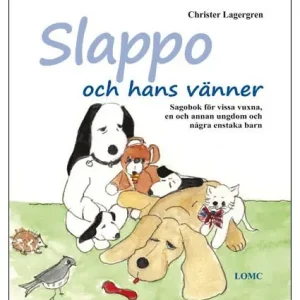 Slappo och hans vänner | 0:e upplagan Kampanj