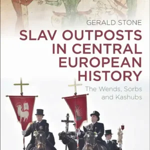 Slav Outposts in Central European History | 0:e upplagan Beställ idag