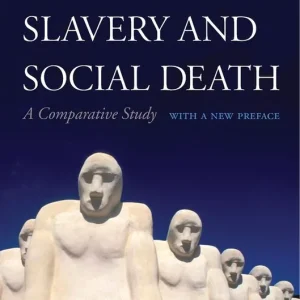 Endast denna vecka Slavery and Social Death | 2:a upplagan