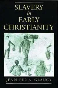 Köp nu Slavery in Early Christianity | 0:e upplagan