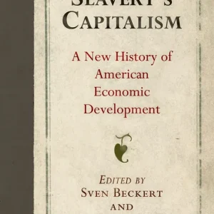 Erbjudande Slavery's Capitalism | 0:e upplagan
