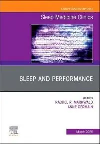 Billig Sleep and Performance,An Issue of Sleep Medicine Clinics | 0:e upplagan