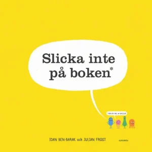 Slicka inte på boken : den är full av baciller | 0:e upplagan Handla nu