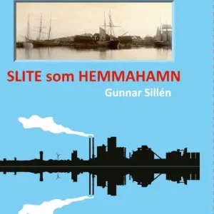 Slite som hemmahamn | 1:a upplagan Endast denna vecka