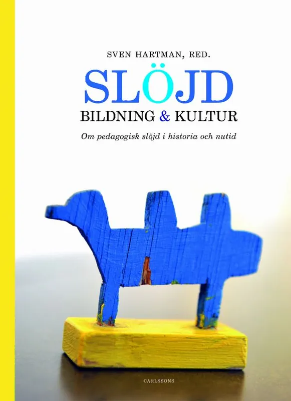 Sänkt pris Slöjd, bildning och kultur | 1:a upplagan