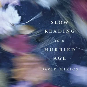 Sänkt pris Slow Reading in a Hurried Age | 0:e upplagan