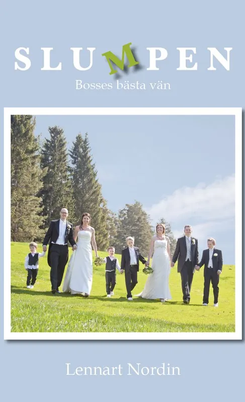 Premium Slumpen : Bosses bästa vän | 1:a upplagan