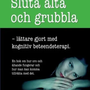 Sluta älta och grubbla | 1:a upplagan risnedsättning