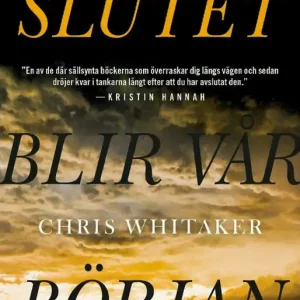 Slutet blir vår början | 1:a upplagan Begränsad tid