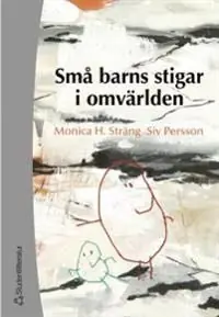 Små barns stigar i omvärlden | 1:a upplagan Expressleverans