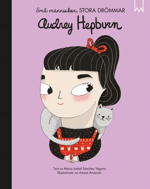 Fynd Små människor, stora drömmar. Audrey Hepburn | 1:a upplagan