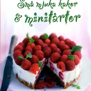 Små mjuka kakor & minitårtor | 1:a upplagan Fri frakt