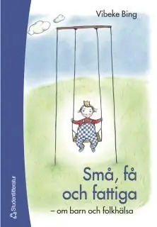 Små, få och fattiga - om barn och folkhälsa | 1:a upplagan Begränsat antal