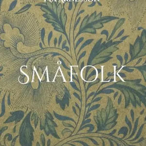 Småfolk : Fem fönster mot barndomen | 1:a upplagan Billigare