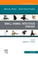 Beställ nu Small Animal Infectious Disease, An Issue of Veterinary Clinics of North America: Small Animal Practice | 0:e upplagan