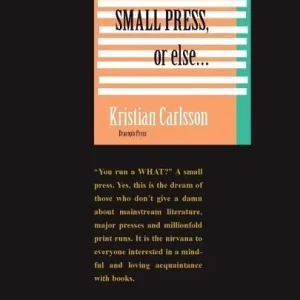 Small Press, or Else... | 1:a upplagan Köp nu