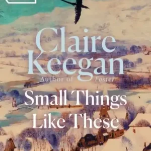 Small Things Like These | 0:e upplagan Lågt pris