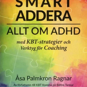 Snabb frakt SMART ADDERA ALLT OM ADHD | 1:a upplagan