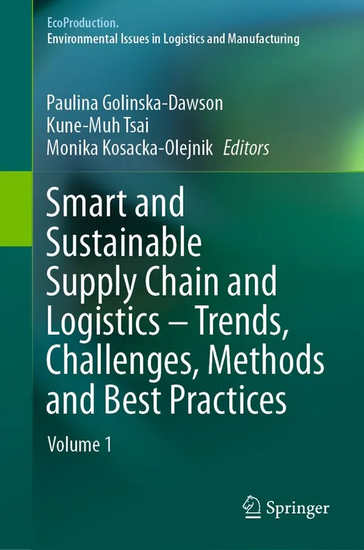 Smart and Sustainable Supply Chain and Logistics – Trends, Challenges, Methods and Best Practices | 1:a upplagan Fri frakt