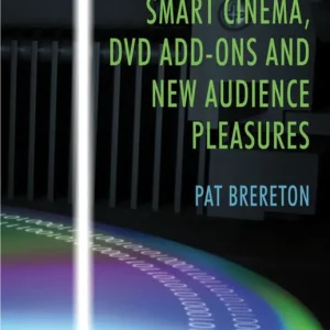 Smart Cinema, DVD Add-Ons, and New Audience Pleasures | 0:e upplagan Beställ idag