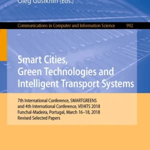 Smart Cities, Green Technologies and Intelligent Transport Systems