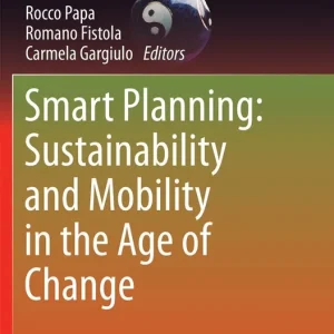 Bästa pris Smart Planning: Sustainability and Mobility in the Age of Change | 1:a upplagan