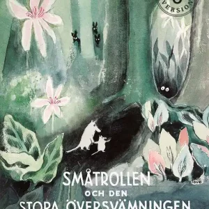 Endast denna vecka Småtrollen och den stora översvämningen | 1:a upplagan