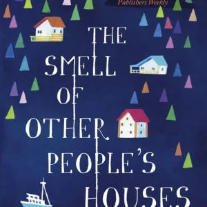 Erbjudandepris Smell of Other People's Houses | 0:e upplagan
