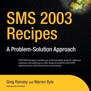 SMS 2003 Recipes: A Problem-Solution Approach | 1:a upplagan Begränsat antal