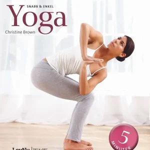 Begränsat antal Snabb & enkel yoga | 0:e upplagan