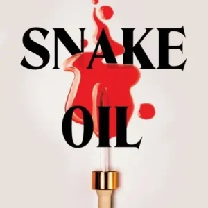 Snake Oil | 0:e upplagan Sista chansen