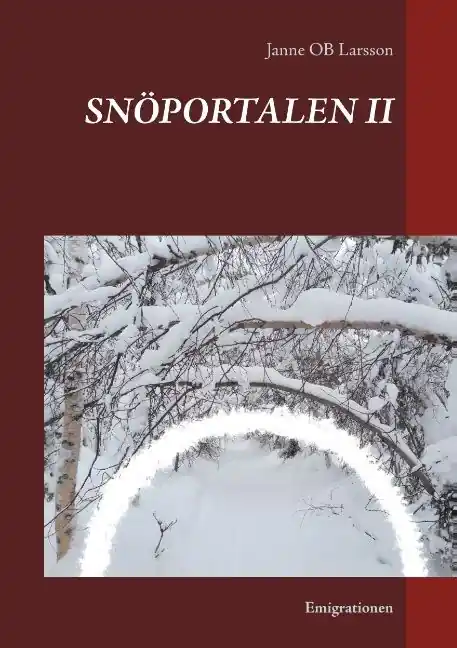 Extra rabatt SNÖPORTALEN II : Emigrationen | 1:a upplagan