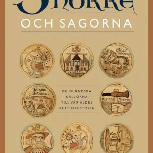 Snorre och sagorna : de isländska källorna till vår äldre kulturhistoria | 0:e upplagan Erbjudandepris