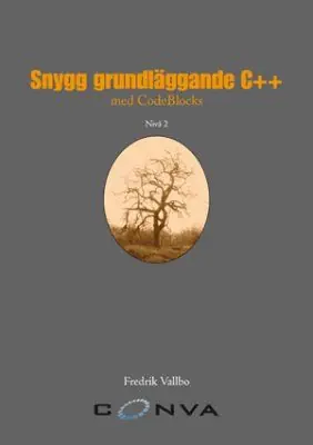 Rea Snygg grundläggande C++ med CodeBlocks | 2:a upplagan