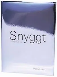 Begränsat antal Snyggt: En stilguide för män | 0:e upplagan