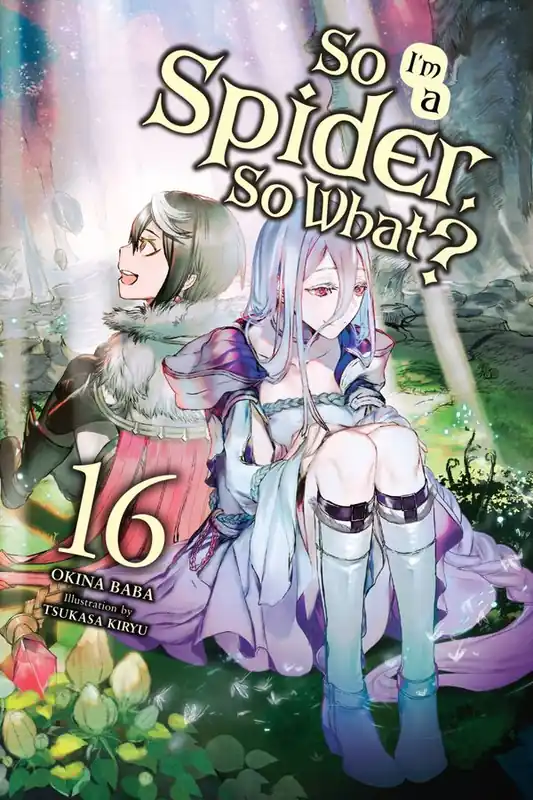 Reapris So I'm a Spider, So What?, Vol. 16 (light novel) | 0:e upplagan