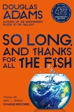 Beställ nu So long, and thanks for all the fish | 1:a upplagan