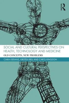 Social and Cultural Perspectives on Health, Technology and Medicine | 1:a upplagan Populär